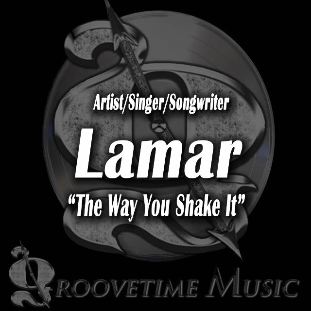 Lamar “The Way You Shake It”