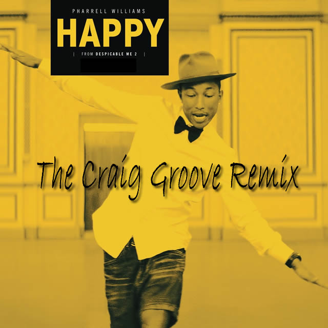 Pharrell Williams “Happy” The Craig Groove Remix